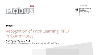 "Recognition of Prior Learning (RPL) in four minutes", Prof. Patrick Werquin Ph.D.