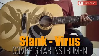 Slank - Virus | Cover Gitar Instrumen