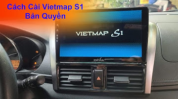 Cách Cài Vietmap S1 Bản Quyền Trên Màn Hình Android Ô Tô | Hiếu Ô Tô
