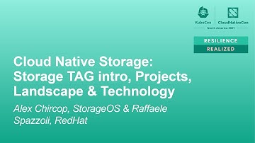 Cloud Native Storage: Storage TAG Intro, Projects, Landscape &... Alex Chircop & Raffaele Spazzoli