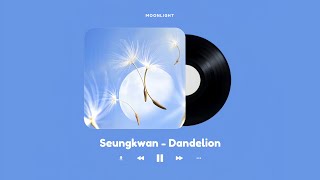 Seungkwan - Dandelion (Audio)