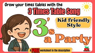 🎵 3 Times Table Song + FREE Worksheet | Kid-friendly style | Fun Multiplication