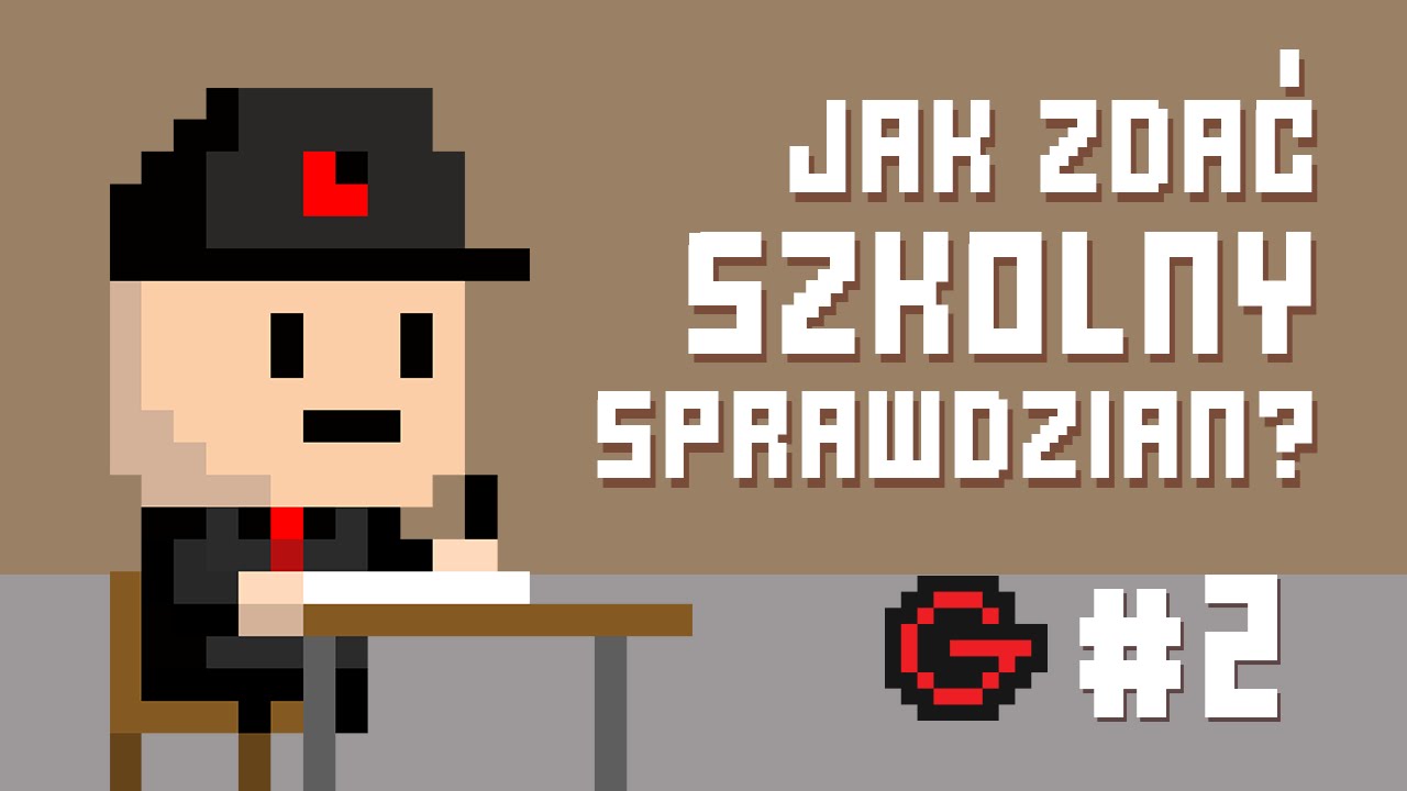 Jak Zdac Sprawdzian Z Lektury Bez Czytania JAK ZDAĆ SZKOLNY SPRAWDZIAN? - PORADNIK DO GRY | GAD MODE #2 - YouTube