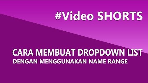 Cara Membuat Dropdown List Di Excel Dengan Menggunakan Name Range #Shorts