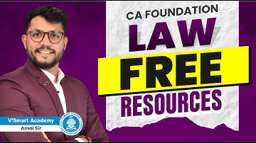 CA Foundation Law | Free Resource | Target 70+ | Sep 2025 &  Jan 2026 Exams | By CA Amol Jain