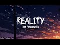 Reality - Lost Frequencies (Lyrics)