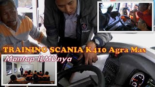 Keren...training Crew Mengoperaan Scania K410 Sdd Agra Mas Nambah Ilmu Nih...