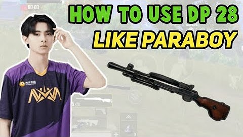 How to use Dp-28 like Paraboy | Astrimate Gaming