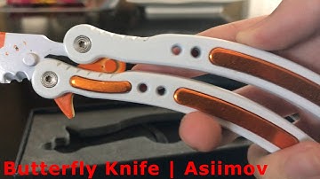 Asiimov Karambit and Butterfly Knife