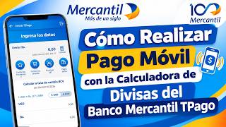 Cómo Realizar Pago Móvil con la Calculadora de Divisas del Banco Mercantil screenshot 3