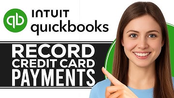 How to Record Credit Card Payments in Quickbooks Online | Easy Guide