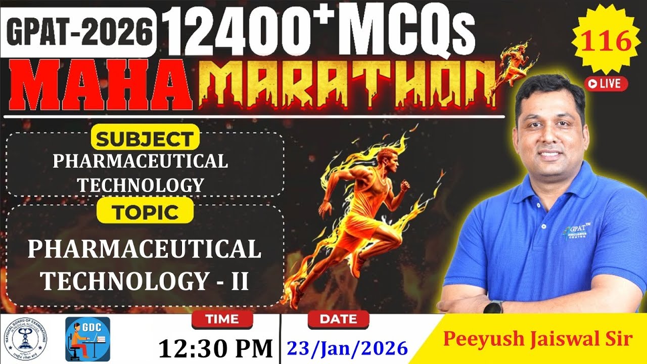 MAHA MARATHON- GPAT 2026 | Class-116 | Pharmaceutical Technology- II (Complete Syllabus)