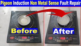 pigeon induction no heating fault repair | Induction no heating problem | metal sense fault repair