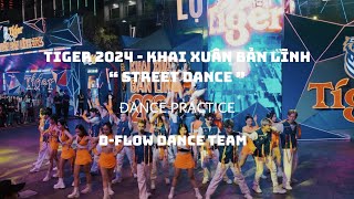 TIGER 2024 - Khai Xuân Bản Lĩnh ( Ver StreetDance ) Choreo by Lý Di | DFLOW DANCE TEAM |