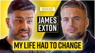 JAMES EXTON: How I Transformed My Life To Achieve Success | CEOCAST EP. 106