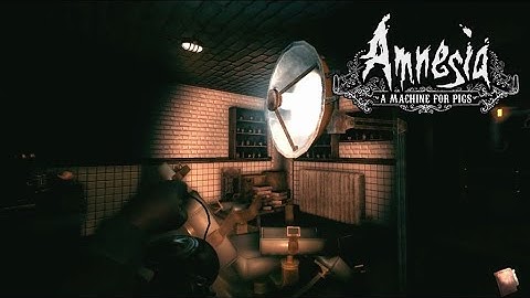 Amnesia: A Machine for Pigs - Chapter 7 -  In the Nest of Eggs