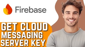 How To Get Firebase Cloud Messaging Server Key (2025) - Quick and easy