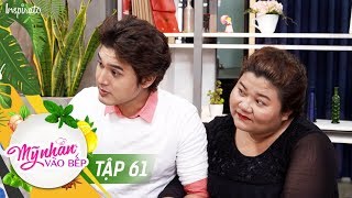 Mỹ Nhân Vào Bếp | Tập 61 | Sĩ Thanh Dằn Mặt Tình Địch | Game Show Giải Trí Nấu Ăn 2017