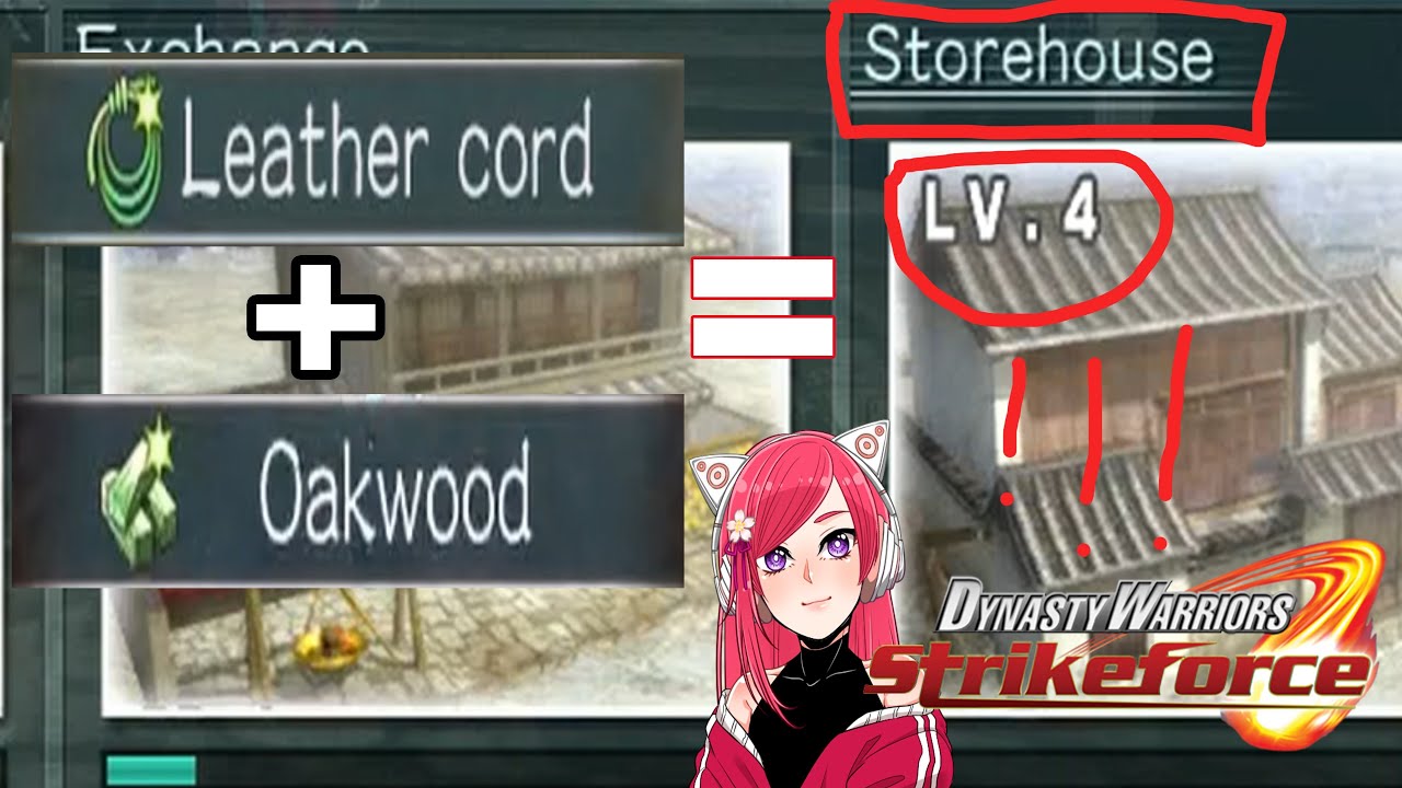 Dynasty Warriors Strikeforce | Oakwood & Leather Cord Farm | Storehouse LV 4 Upgrade