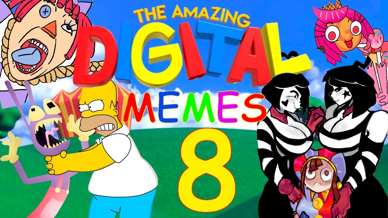 Recopilación de memes #8 - The Amazing Digital Circus (El Asombroso Circo Digital)