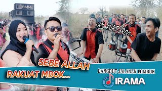 RA KUAT MBOK VERSI LINDA RISMA | SEBE ALLAH NASROEL | DANGDUT JALANAN IRAMA DOPANG