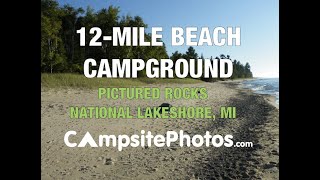 12 Mile Beach Campground, Pictured Rocks National Lakeshore, MI