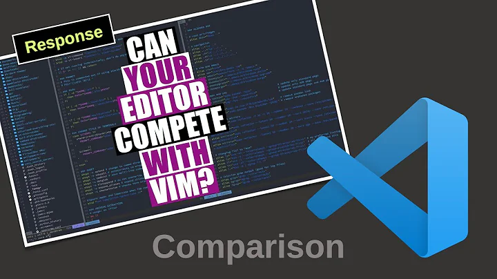 How does Vim compare to a modern text editor such as VS Code? (Response to DistroTube’s Vim video)