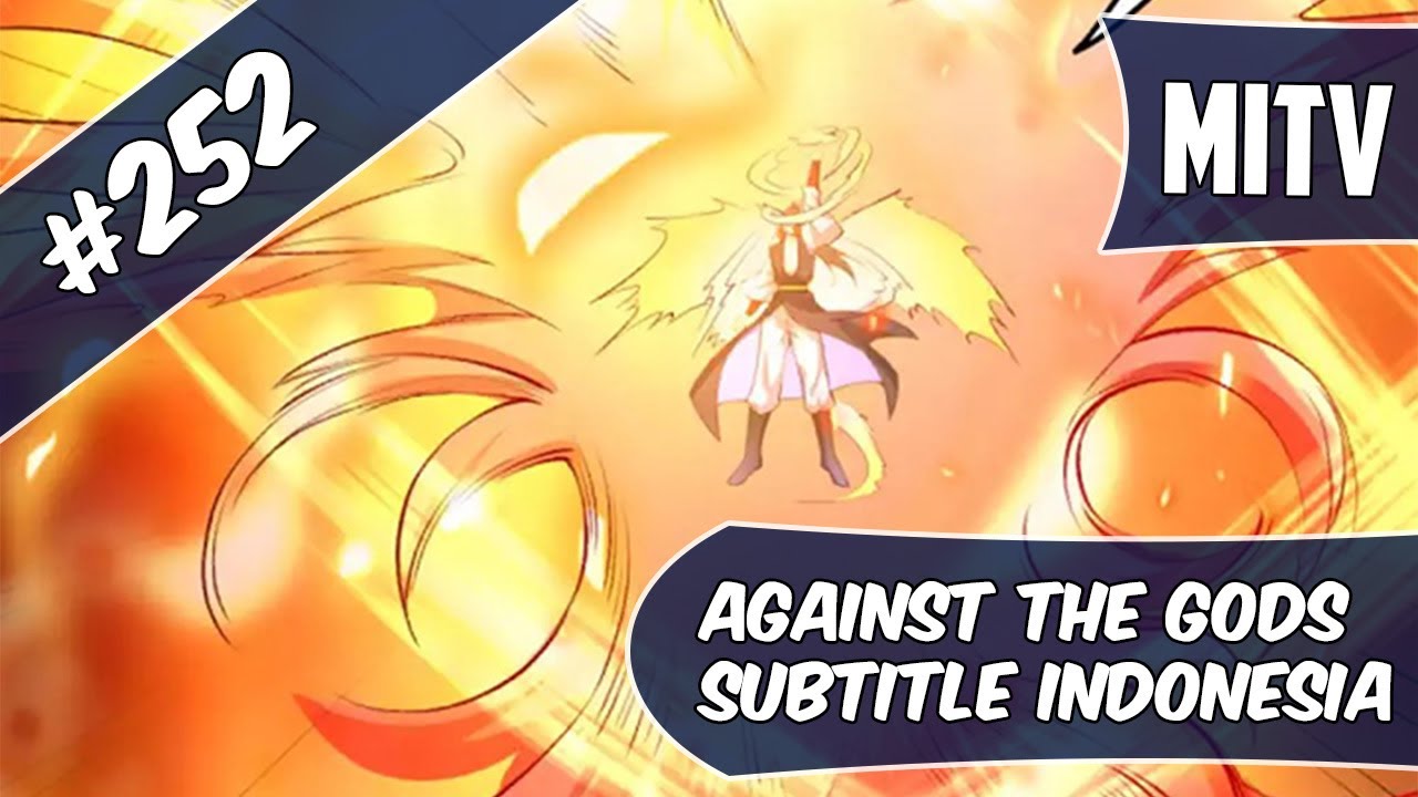 Against The God Chapter 252 Sub Indo (Bahasa Indonesia) - YouTube