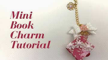 Mini Book Charm Tutorial! | SUPER CUTE!! | GIVEAWAY CLOSED!!