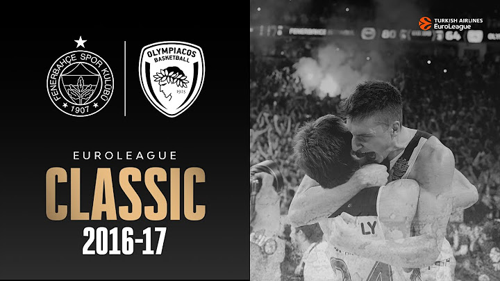 Fenerbahce - Olympiacos FINAL Basketball BRILLIANCE in ISTANBUL 2016/17 | EUROLEAGUE CLASSIC GAME