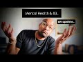 Mental Health Update & 83 is cooked..