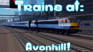 Trains at Avonhill! [BR]