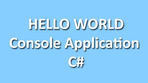 #2 - Создание Hello World консольного приложения на C#