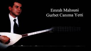 Emrah Mahsuni - Gurbet Canıma Yetti [ © ARDA Müzik ] Resimi