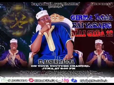 SABUWAR QASIDAR SAYYADI EL BASH NA FADIMA MAI SUNA MAI GIDA 12