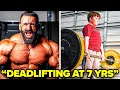 SHOCKING Bodybuilders Who Started DEADLIFTING AT 7