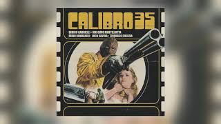 Calibro 35 - Trafelato (Extended Version) [Audio]