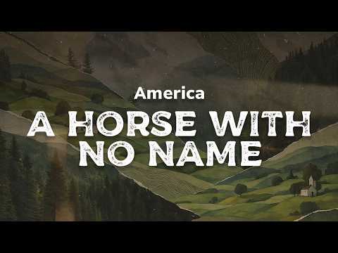 America - A Horse with No Name | (lyrics)
