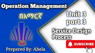 Operation Management (OM) unit 3 part 3/Service design processes #abela #Servicedesignprocess