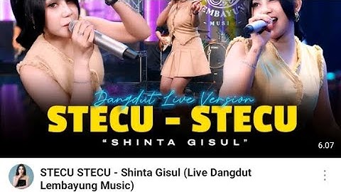 STECU STECU - Shinta Gisul (Live Dangdut Lembayung Music)