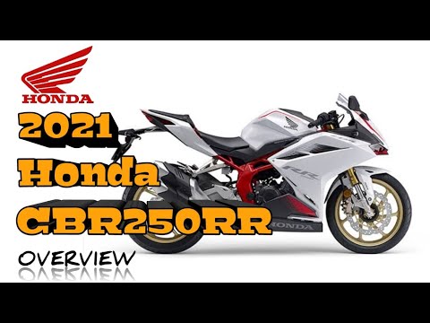 New 2021 Honda CBR250RR Sports Bike | Overview 🔥🔥 - YouTube