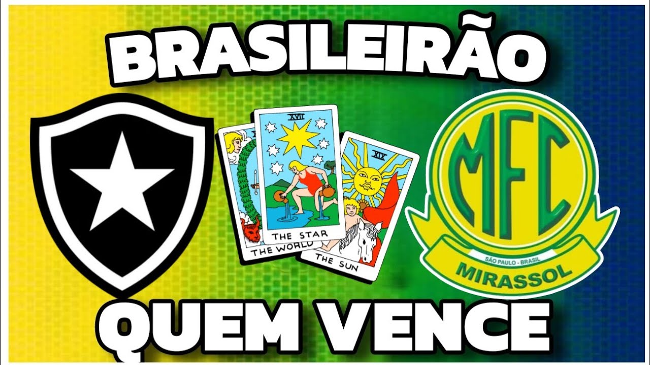 BOTAFOGO X MIRASSOL CAMPEONATO BRASILEIRO RODADA 9 - QUEM VENCE🔮 - YouTube