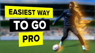 The EASIEST way to go PRO