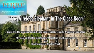 Wireless Radiation, the Elephant in the Classroom - Dr. Erica Mallery-Bythe