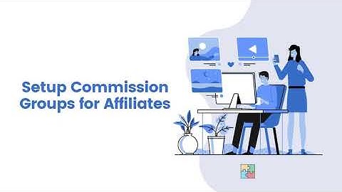 Setup Commission Groups for Affiliates | How-to | GoAffPro