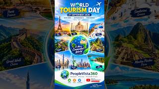 🌍 World Tourism Day 2026 | Explore • Experience • Preserve ✈️ | #shortsvideo #peoplevista360 🌍 World Tourism Day 2026 | Explore • Experience • Preserve ✈️ | #shortsvideo #peoplevista360