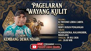 Wayang Kulit  'KEMBANG DEWA NDARU' Dalang Ki Triyono Lebdo Carito Dari Pakis Magelang