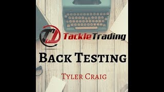 Back Testing 101: Trade Journal