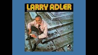 03 Larry Adler - Concierto De Aranjuez