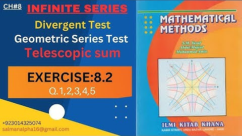 CH#8|INFINITE SERIES|Ex:8.2|Q.1,2,3,4,5|MathB BSc2/ADP2|Mathematical Method by S.M Yusuf